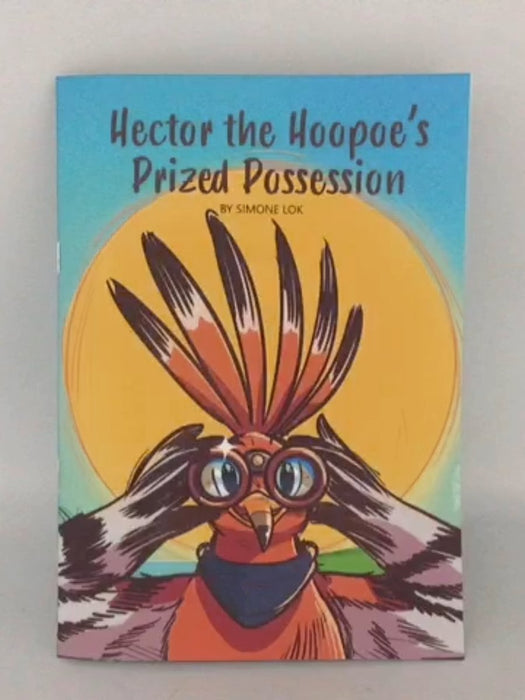 Hector the Hoopoe's Prized Possession - Simone Lok