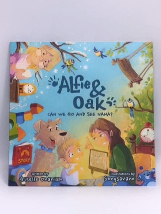 Alfie & Oak: Can we go and see Nana? - Giselle Onanian; 