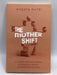 The Mother Shift - Musata Matei; 