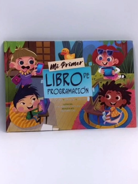 mi primer LIBRO DE PROGRAMACION (Hardcover) - Alvaro Andres Amaya