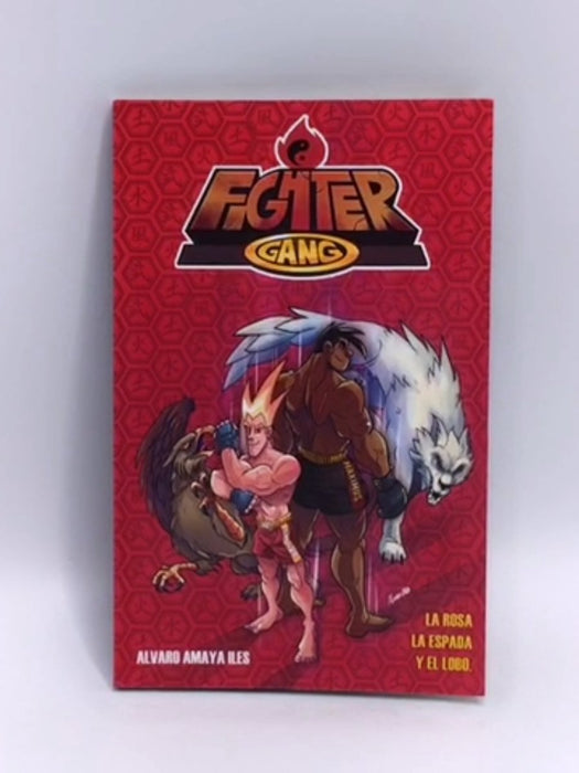 Fighter Gang - Alvaro Amaya Iles