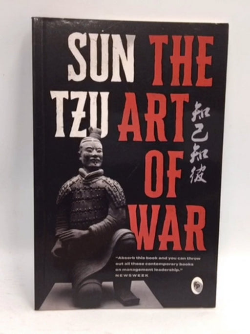 The Art of War - Sun Tzu; 