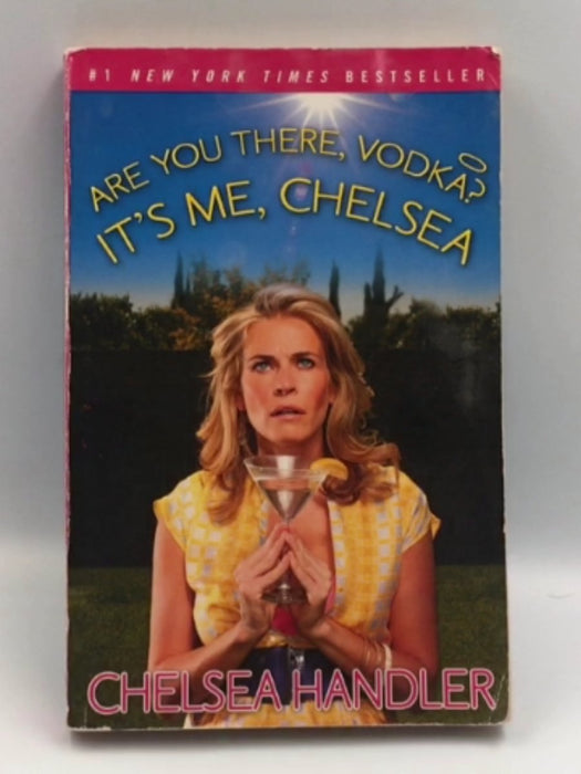 Are You There, Vodka? It's Me, Chelsea Online Book Store – Bookends