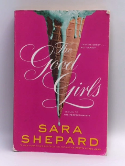 The Good Girls - Sara Shepard; 