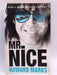 Mr Nice - Howard Marks