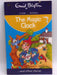 The Magic Clock (enid Blyton: Star Reads Series 8) - Enid Blyton; 