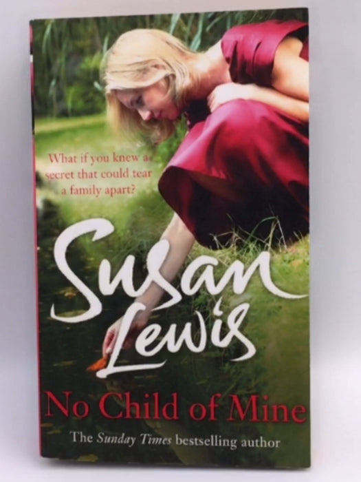 No Child of Mine - Susan Lewis; 