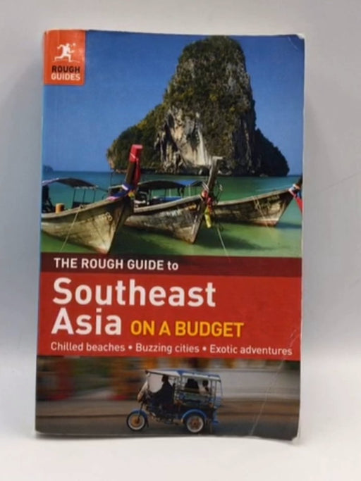 The Rough Guide to Southeast Asia On A Budget - Laura Bennitt; Rough Guides (Firm); 