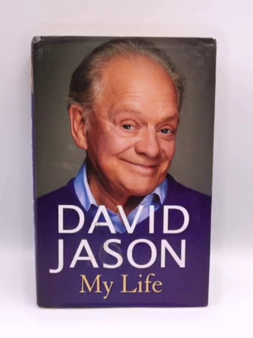 David Jason: My Life - Hardcover - David Jason