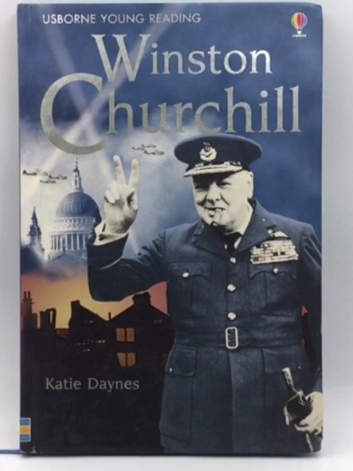 Winston Churchill - Hardcover - Katie Daynes; 