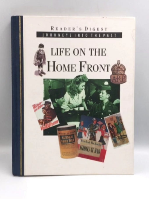 Life on the Home Front - Hardcover - Tim Healey; 