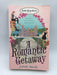 A Romantic Getaway - Sarah Monk; 