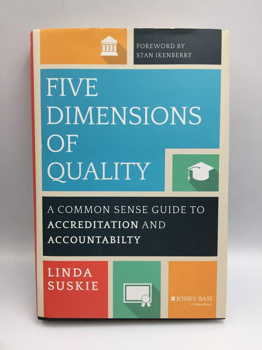 Five Dimensions of Quality - Hardcover - Linda Suskie; 