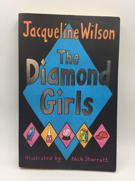 The Diamond Girls - Jacqueline Wilson; 