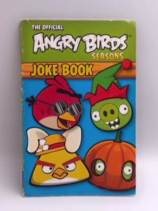Angry Birds Side-Splitting Rib-tickling Joke Book - Egmont UK Ltd. 