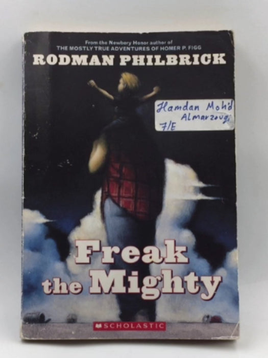 Freak the Mighty - W. Rodman Philbrick; 