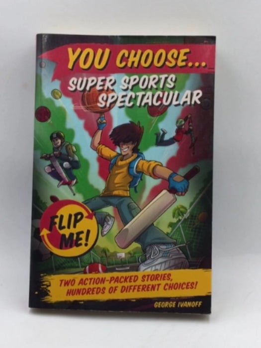 You Choose Flip Me! 7 & 8 (paperback) - George Ivanoff; 