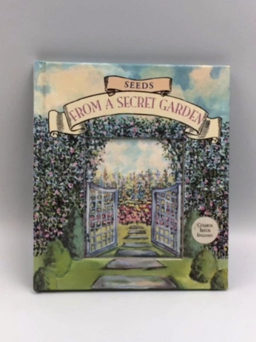 Seeds from a Secret Garden - Hardcover - Gertrude Hyde