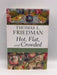 Hot, Flat, and Crowded - Hardcover - Thomas L. Friedman; 