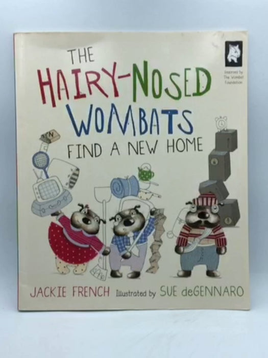 The Hairy Nosed Wombats Find a New Home - French, Jackie; 