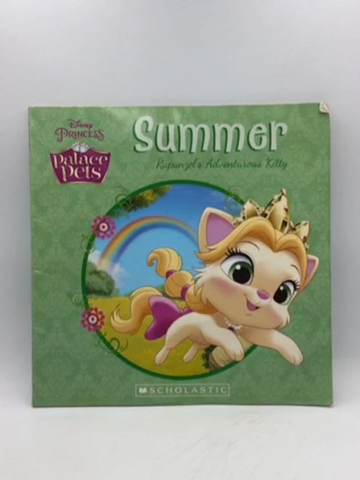 Disney Palace Pets: Summer: Rapunzel's Adventurous Kitty - Amy Koster; 