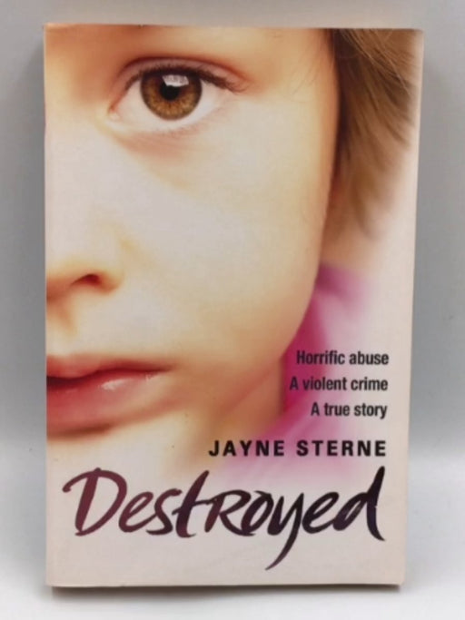 Destroyed - Jayne Sterne; 