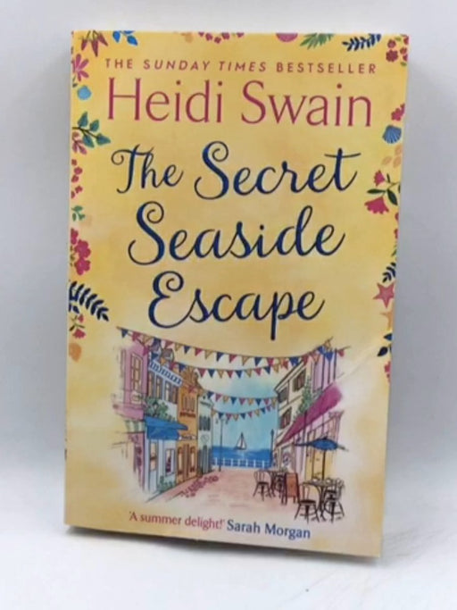 The Secret Seaside Escape - Heidi Swain; 