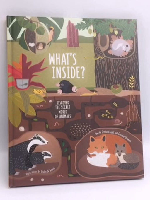What's Inside?: Discover the Secret World of Animals - Banfi, Cristina; 