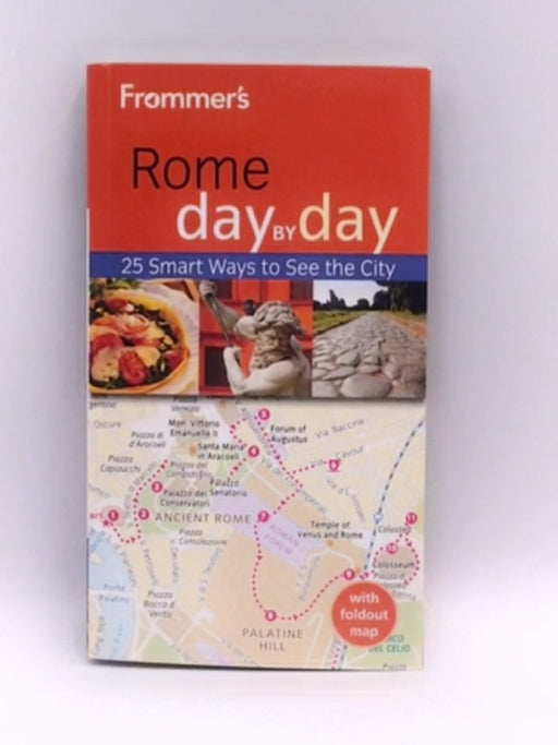 Frommer's Rome Day by Day - Eleonora Baldwin; 