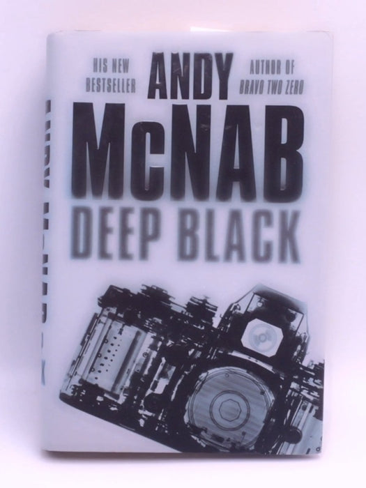 Deep Black - Hardcover - Andy McNab; 