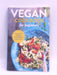 Vegan Cookbook for Beginners: The Essential Vegan Cookbook To Get Started - Rockridge Press; 