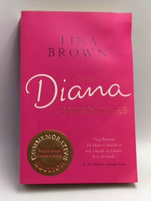 The Diana Chronicles - Tina Brown; 
