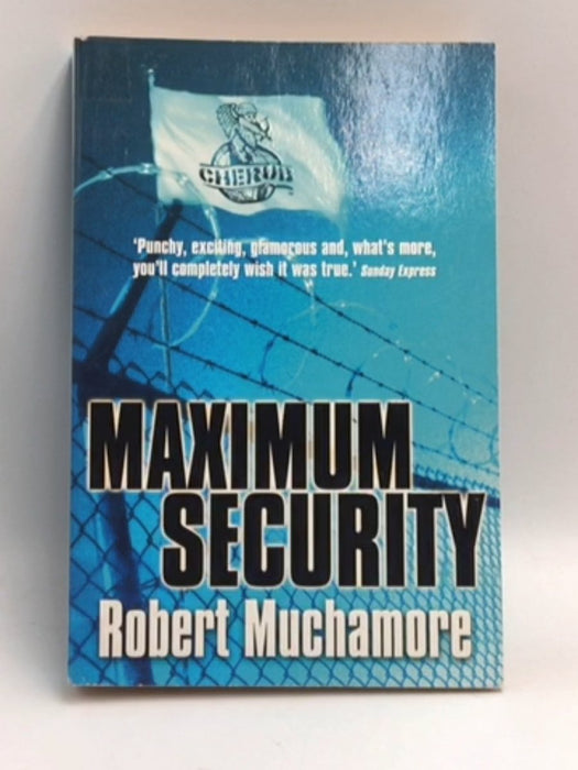 Maximum Security - Robert Muchamore; 