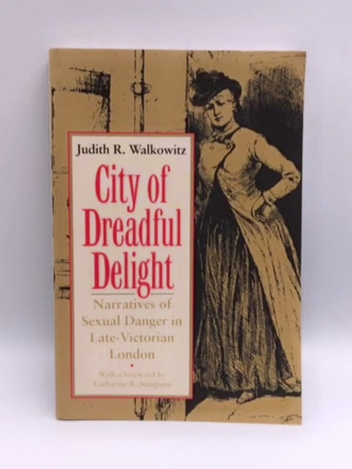 City of Dreadful Delight - Judith R. Walkowitz; 