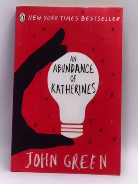 An Abundance of Katherines  - John Green