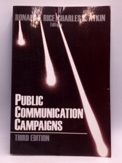 Public Communication Campaigns - Ronald E. Rice; Charles K. Atkin; 