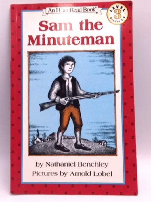 Sam the Minuteman - Nathaniel Benchley; 