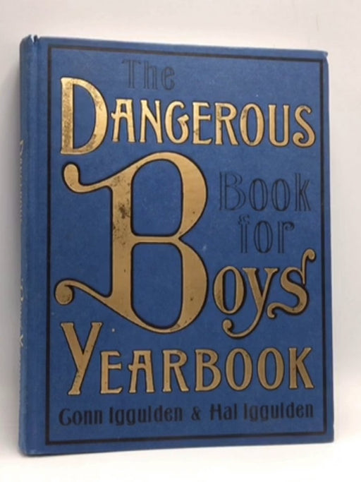 The Dangerous Book for Boys Yearbook - Conn Iggulden; 