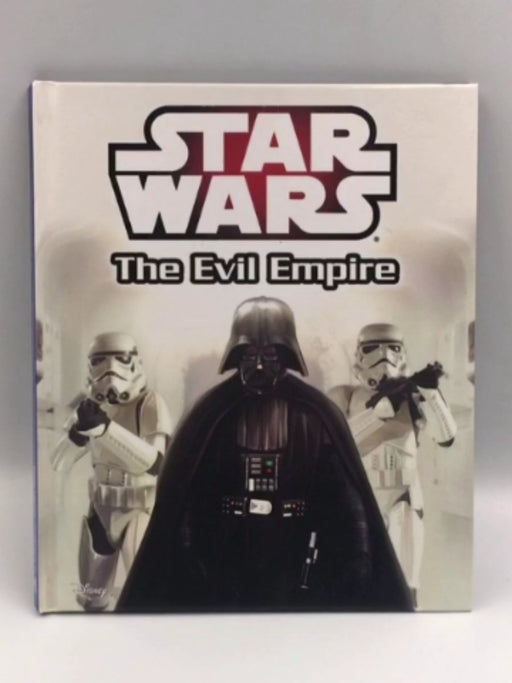 Star Wars The Evil Empire - Hardcover - Disney