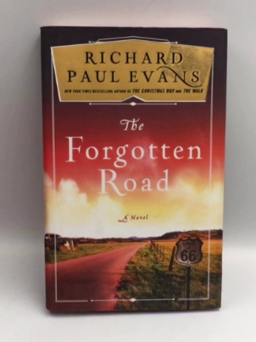 The Forgotten Road - Hardcover - Richard Paul Evans; 