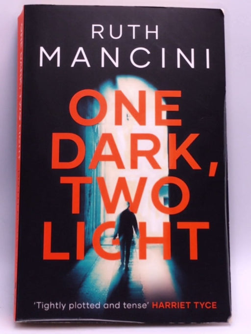 One Dark, Two Light - Ruth Mancini; 