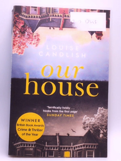 Our House - Louise Candlish; 