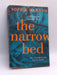 The Narrow Bed - Sophie Hannah; 