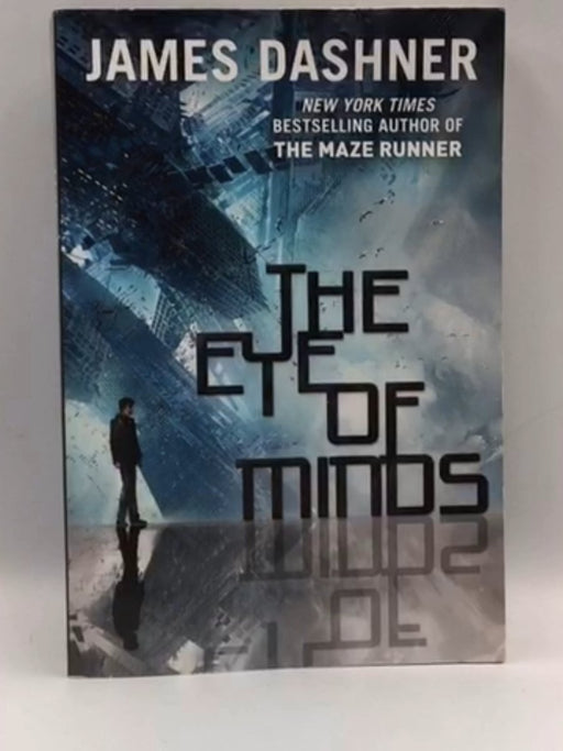 The Eye of Minds - James Dashner; 