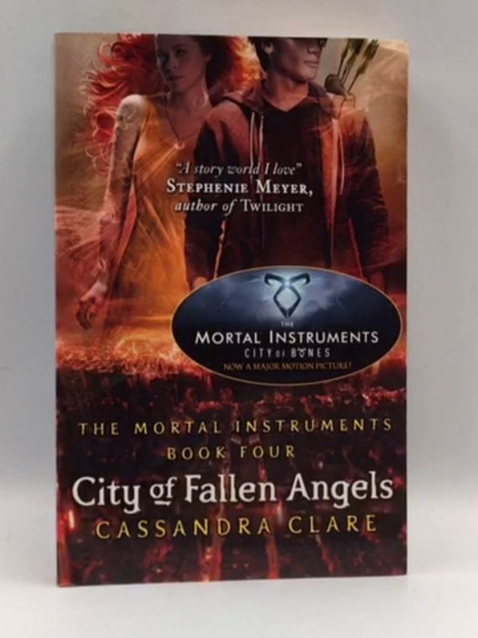 City of Fallen Angels - The Mortal Instruments BOOK FOUR - Cassandra Clare