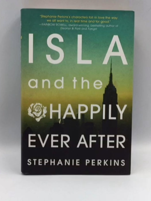 Isla And The Happily Ever After - Hardcover - Stephanie Perkins