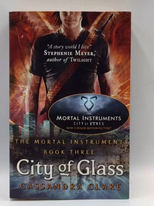 City of Glass - The Mortal Instruments Book Three - Cassandra Clare