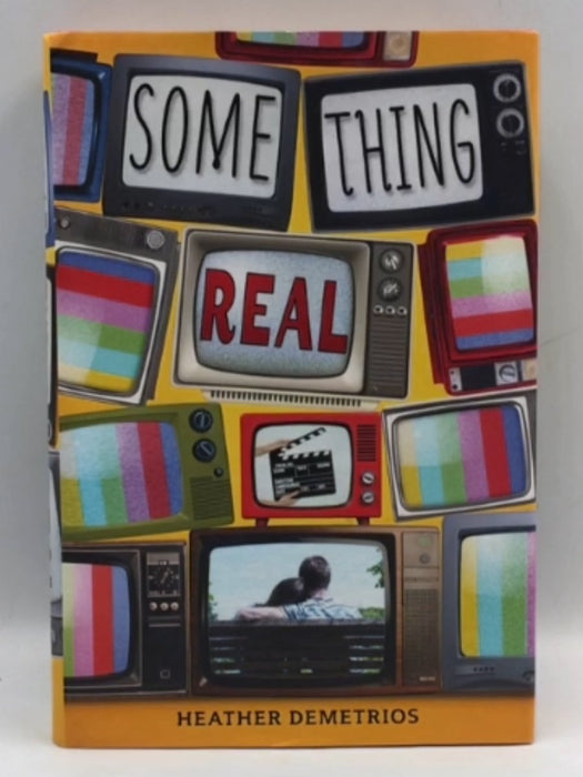 Something Real ( Hardcover) - Heather Demetrios; 