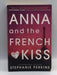 Anna and the French Kiss - Stephanie Perkins