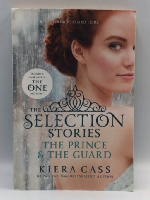 The Selection Stories: The Prince & The Guard - Kiera Cass; 